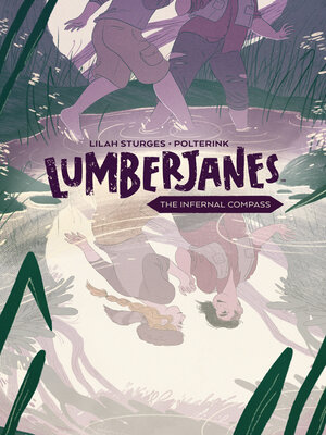 cover image of Lumberjanes: The Infernal Compass